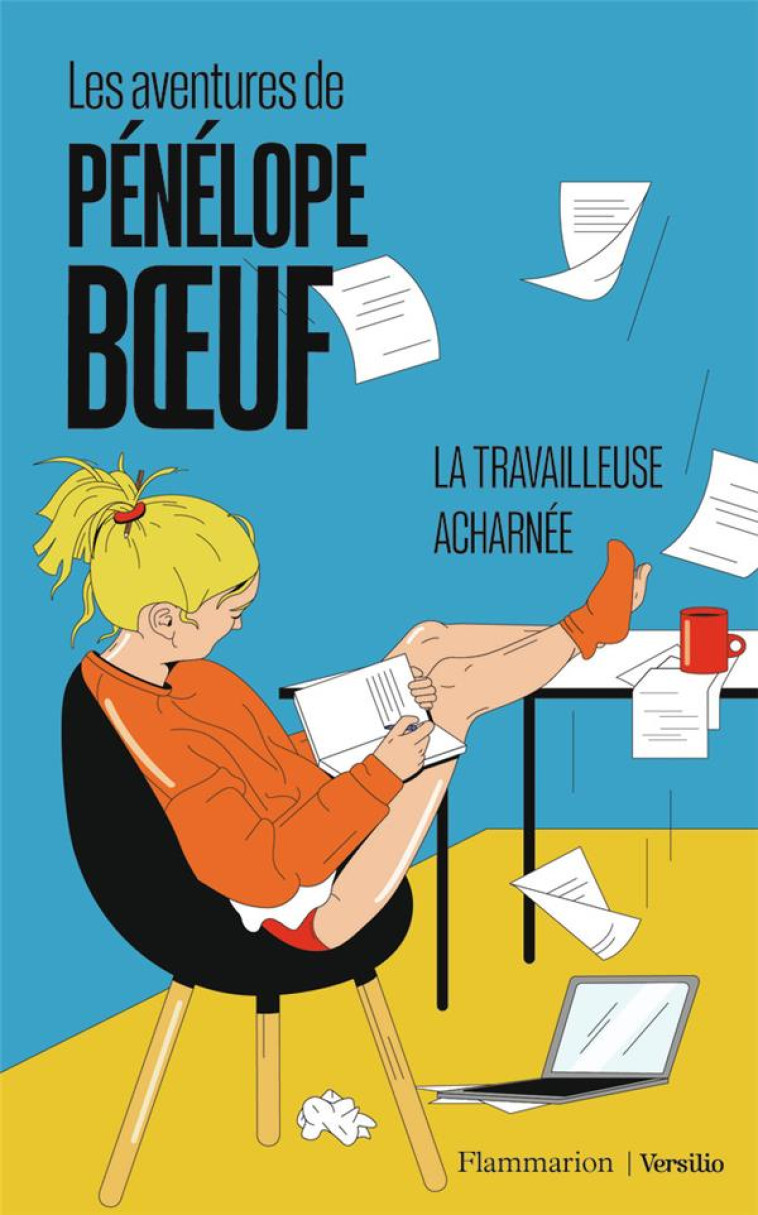 LES AVENTURES DE PENELOPE BOEUF - VOL02 - LA TRAVAILLEUSE ACHARNEE - BOEUF PENELOPE - FLAMMARION