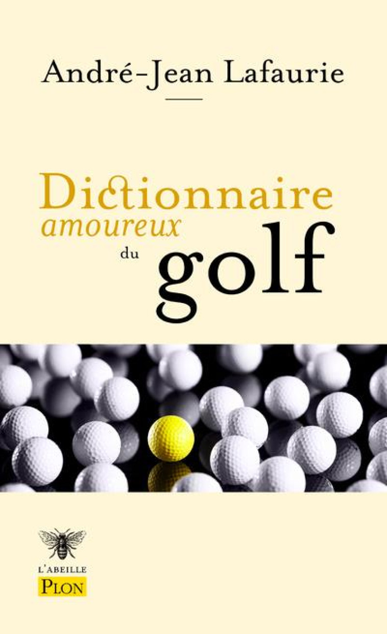 DICTIONNAIRE AMOUREUX DU GOLF - LAFAURIE/BOULDOUYRE - PLON