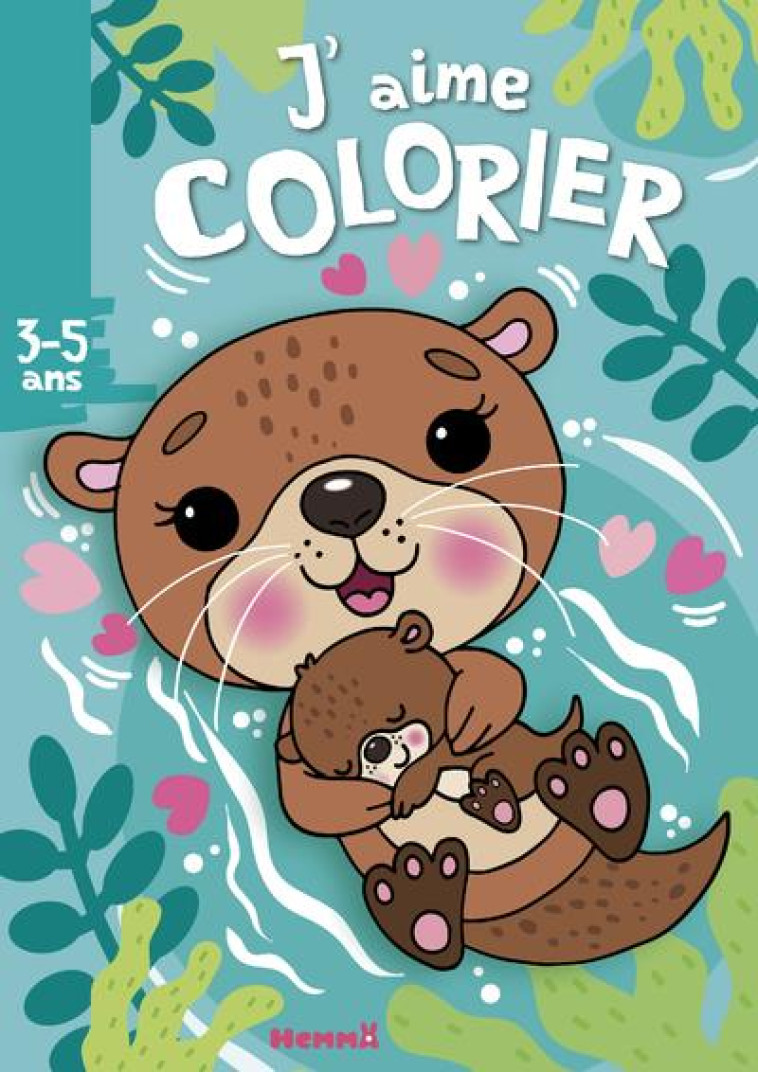 J'AIME COLORIER (3-5 ANS) (LOUTRES) - PIETTE NADINE - HEMMA