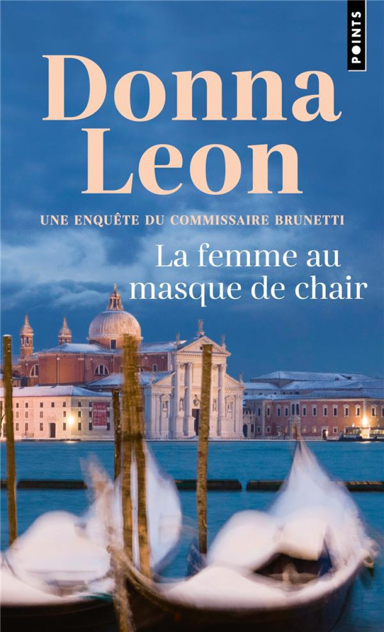 LA FEMME AU MASQUE DE CHAIR - LEON DONNA - POINTS