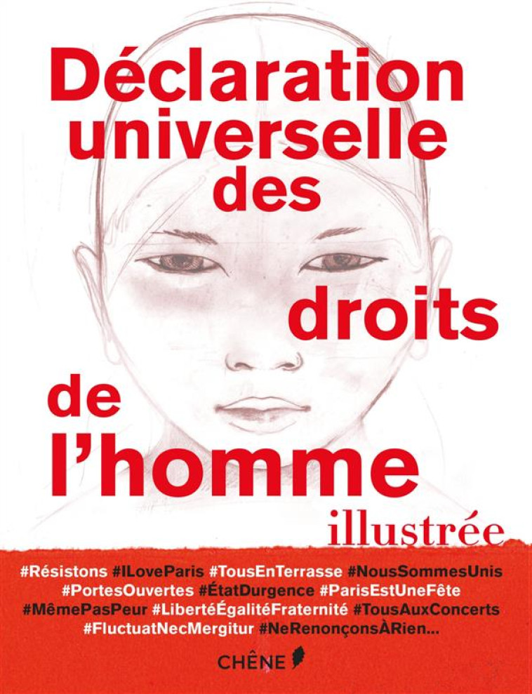 LA DECLARATION UNIVERSELLE DES DROITS DE L'HOMME ILLUSTREE - COLLECTIF - Chêne