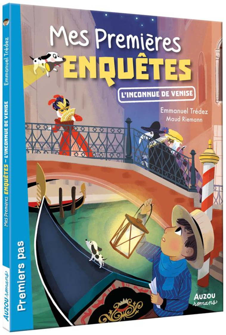 MES PREMIERES ENQUETES - TOME 15 - L'INCONNUE DE VENISE - TREDEZ EMMANUEL - PHILIPPE AUZOU