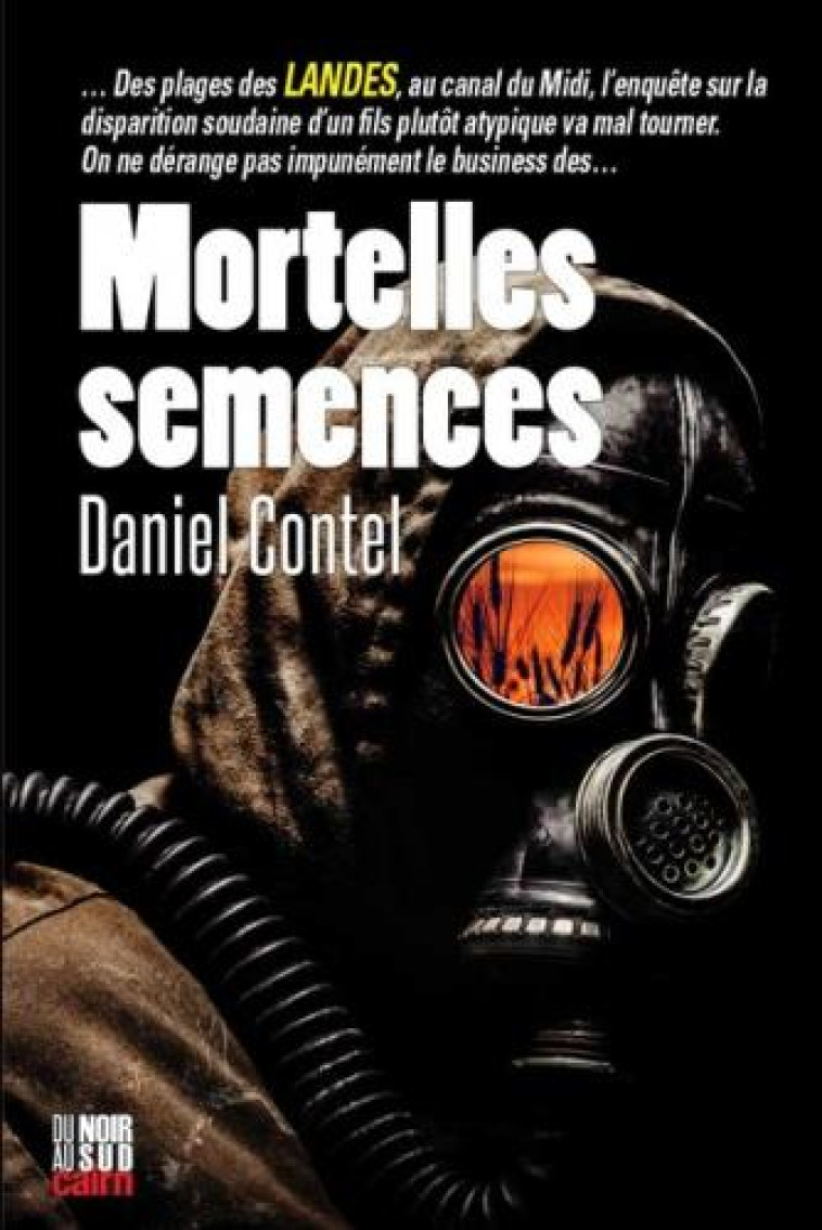 MORTELLES SEMENCES - CONTEL DANIEL - CAIRN