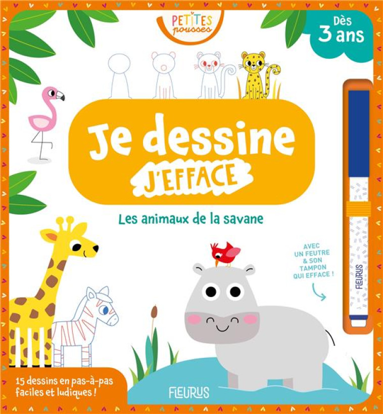 JE DESSINE, J'EFFACE  LES ANIMAUX DE LA SAVANE (PETITES POUSSES) - JACQUE ISABELLE - FLEURUS