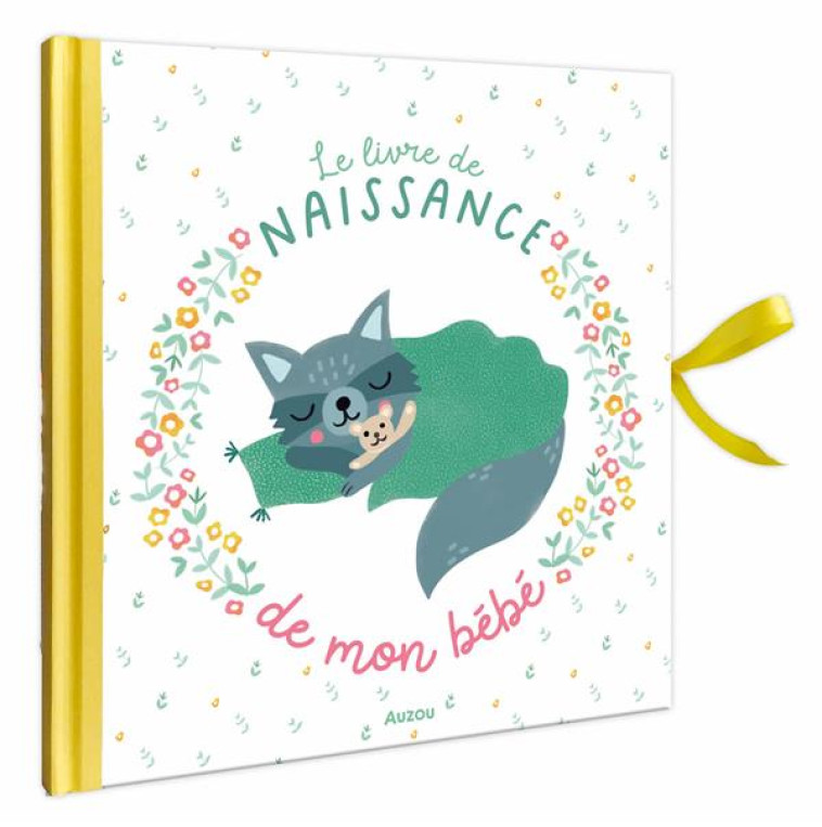 LE LIVRE DE NAISSANCE DE MON BEBE - CARLSLUND MICHELLE - PHILIPPE AUZOU