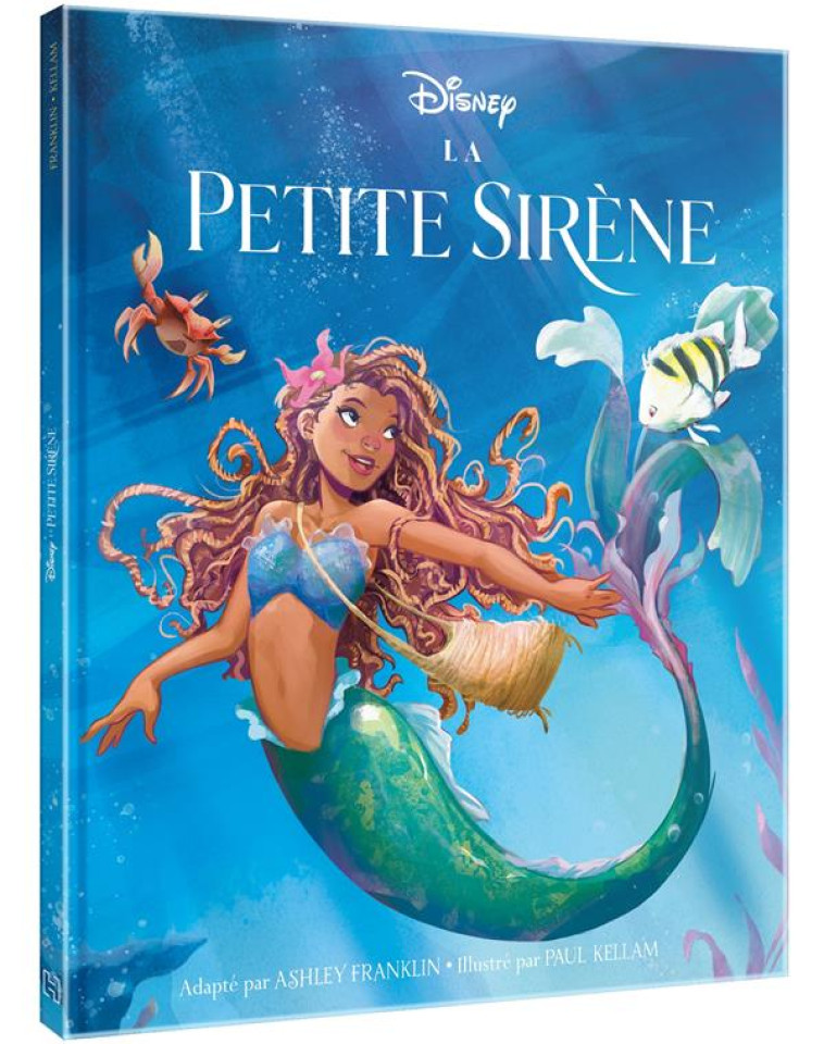 LA PETITE SIRENE [LE FILM] - HORS SERIE - L'HISTOIRE DU FILM - DISNEY PRINCESSES - XXX - HACHETTE