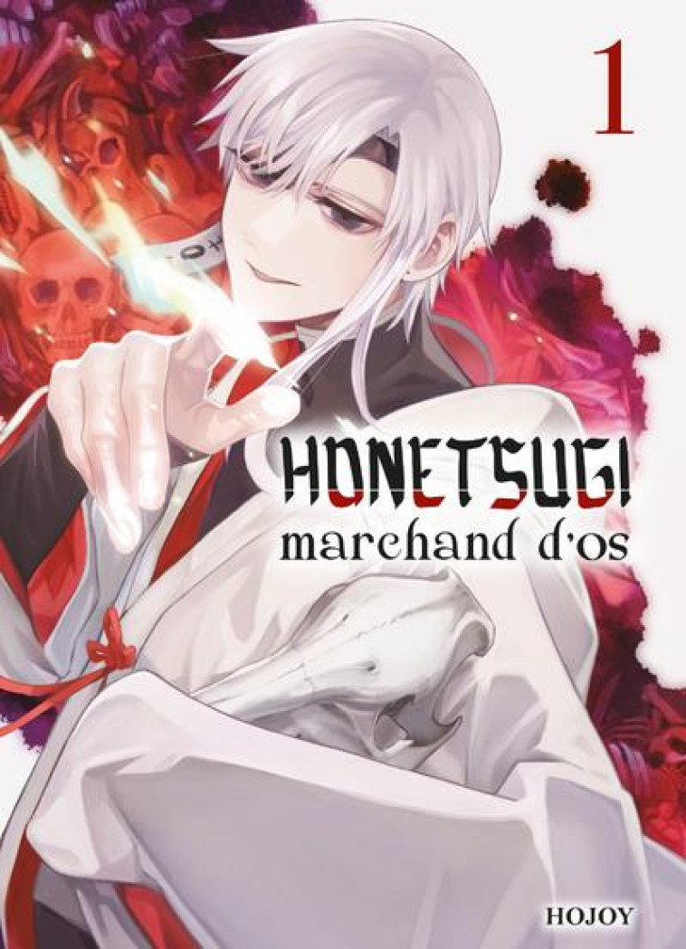 HONETSUGI, MARCHAND D'OS T01 - HOJOY - KOMIKKU