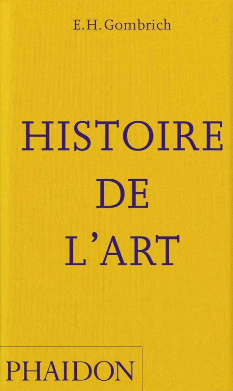 HISTOIRE DE L'ART - ILLUSTRATIONS, COULEUR - GOMBRICH ERNST - NC