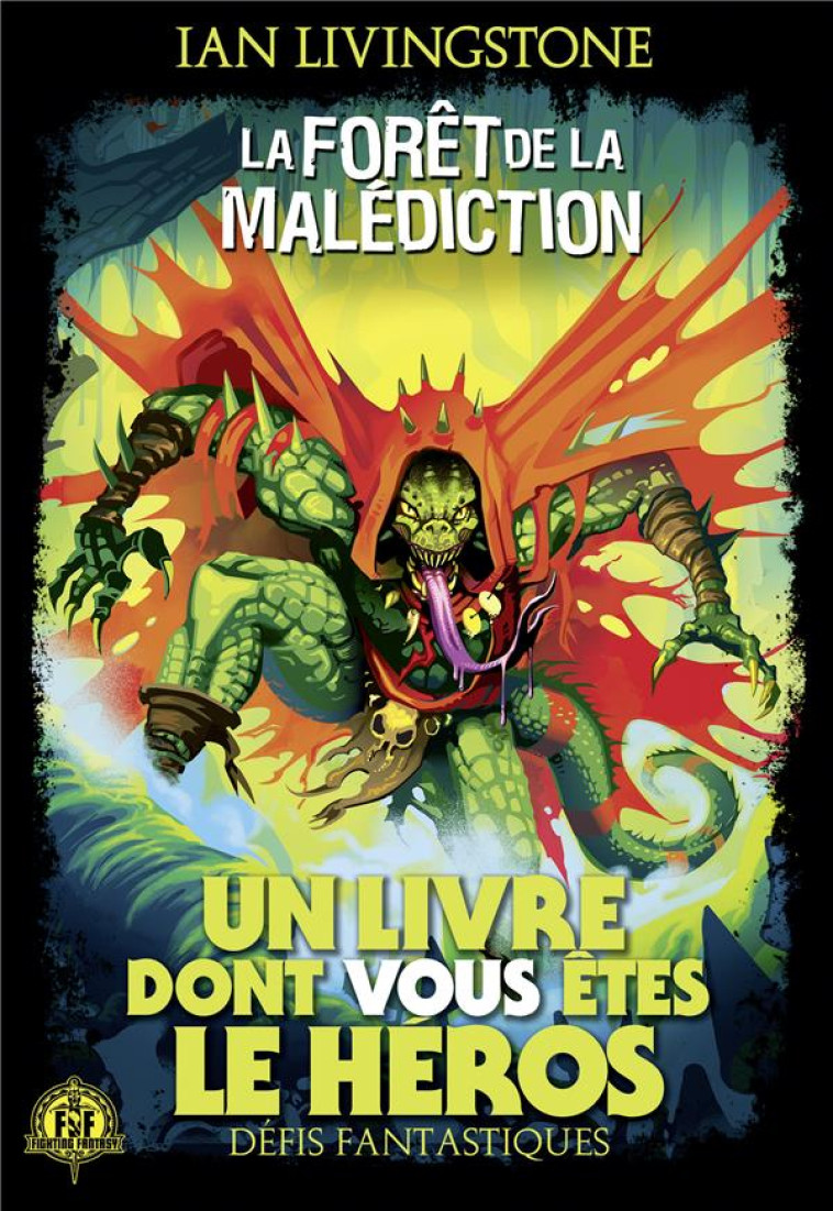 DEFIS FANTASTIQUES - T03 - LA FORET DE LA MALEDICTION - LIVINGSTONE/KRIZAN - GALLIMARD