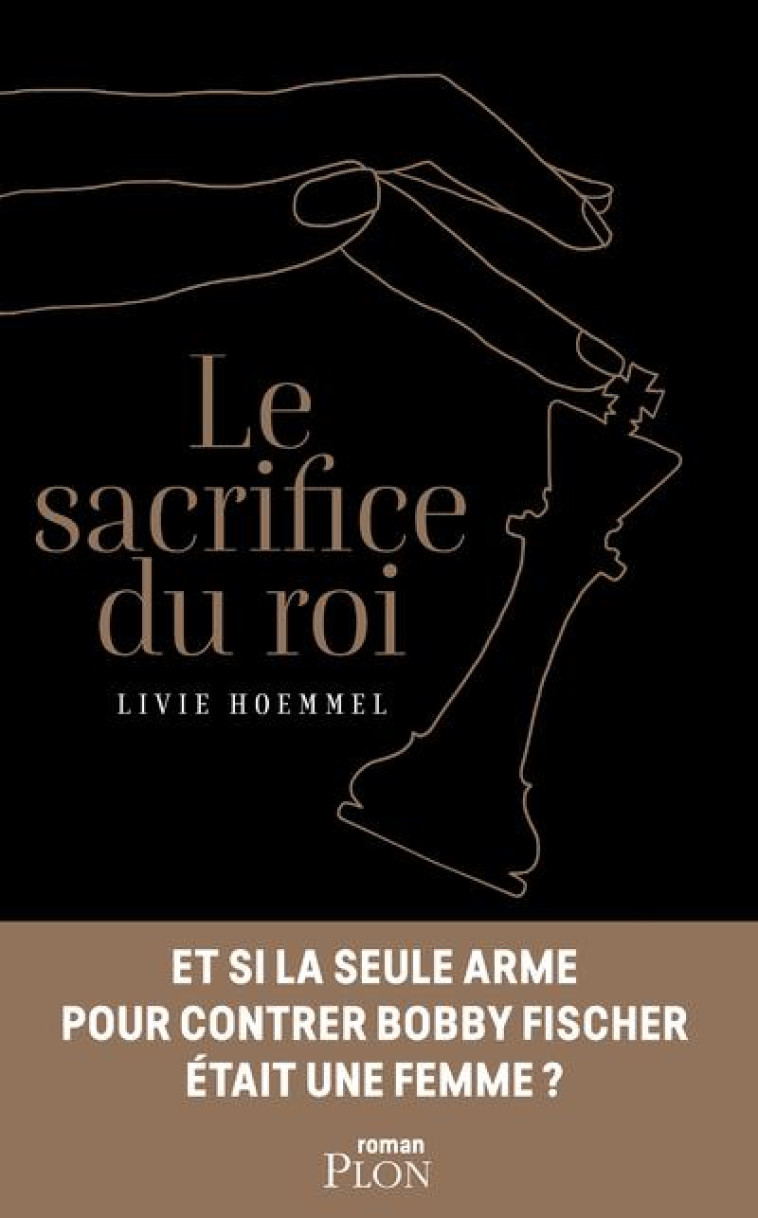 LE SACRIFICE DU ROI - HOEMMEL LIVIE - PLON