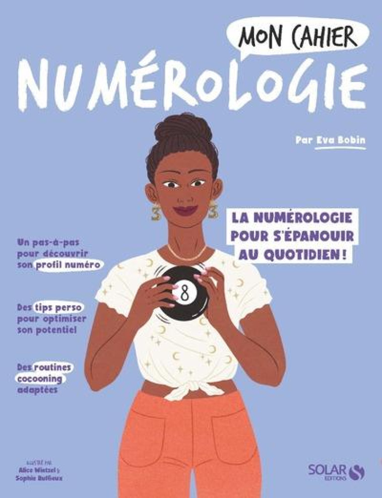 MON CAHIER NUMEROLOGIE - BOBIN/WIETZEL - SOLAR