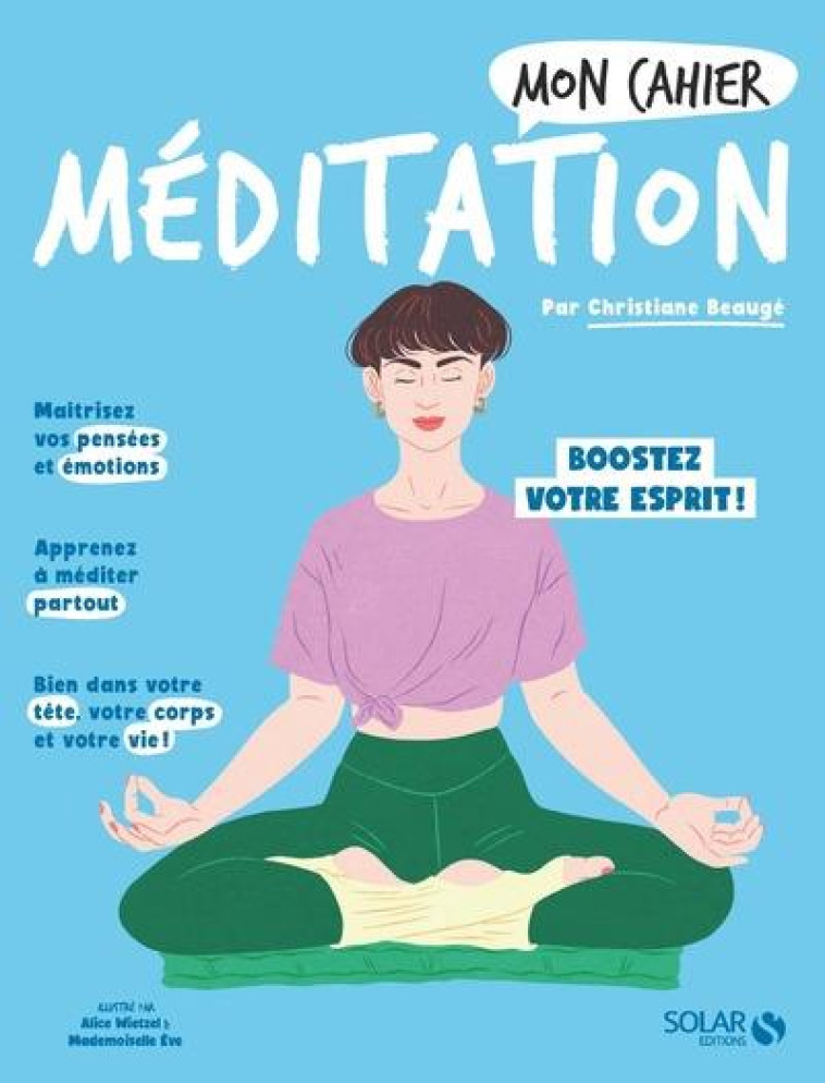 MON CAHIER MEDITATION - BEAUGE/WIETZEL - SOLAR