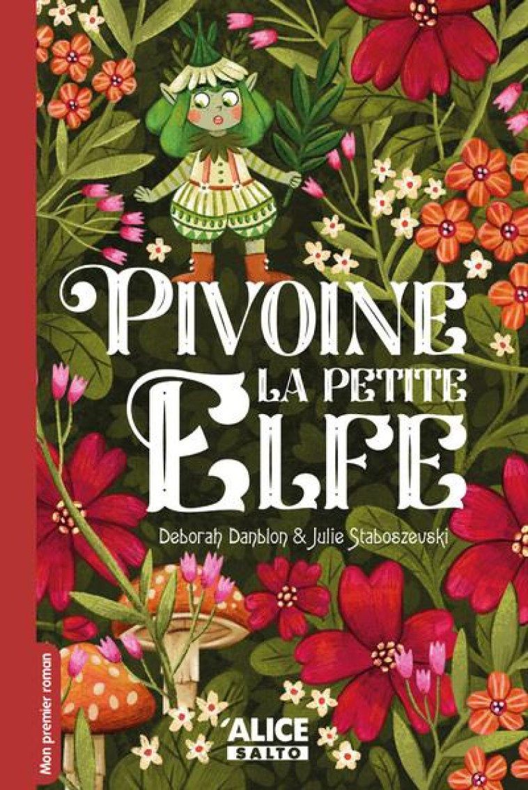 PIVOINE LA PETITE ELFE - DANBLON/STABOSZEVSKI - ALICE