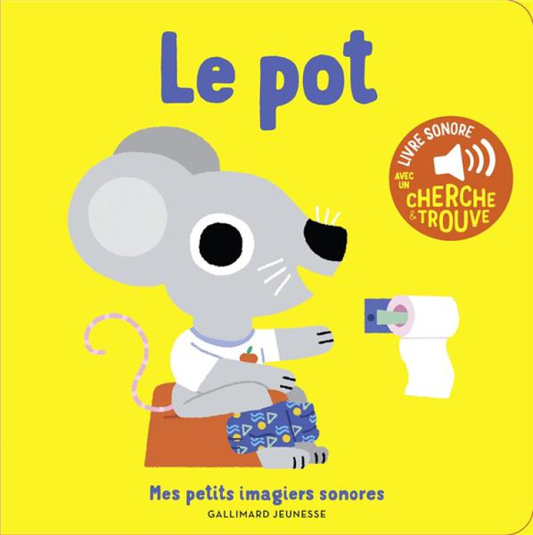 LE POT - DES SONS A ECOUTER, DES IMAGES A REGARDER - BILLET - GALLIMARD