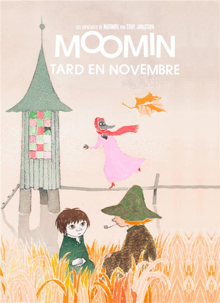 LES AVENTURES DE MOOMIN : TARD EN NOVEMBRE - JANSSON TOVE - LEZARD NOIR