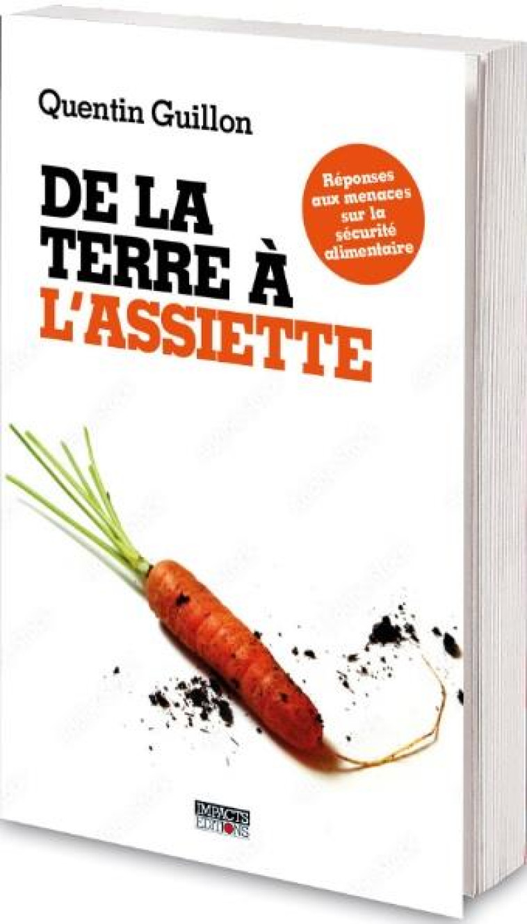 DE LA TERRE A L'ASSIETTE - GUILLON QUENTIN - BOOKS ON DEMAND