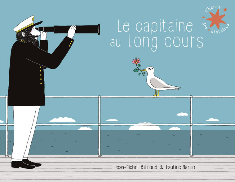 LE CAPITAINE AU LONG COURS - Jean-Michel Billioud - GALLIMARD JEUNE