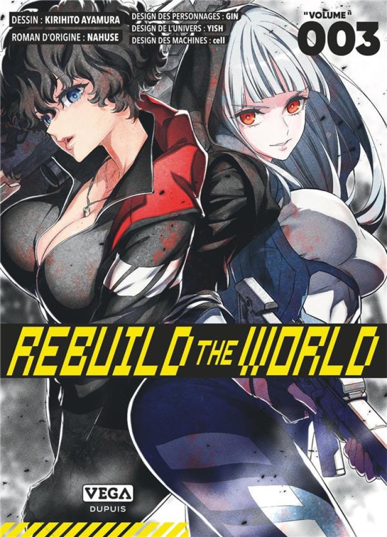 REBUILD THE WORLD - TOME 3 - AYAMURA KIRIHITO - VEGA MANGA