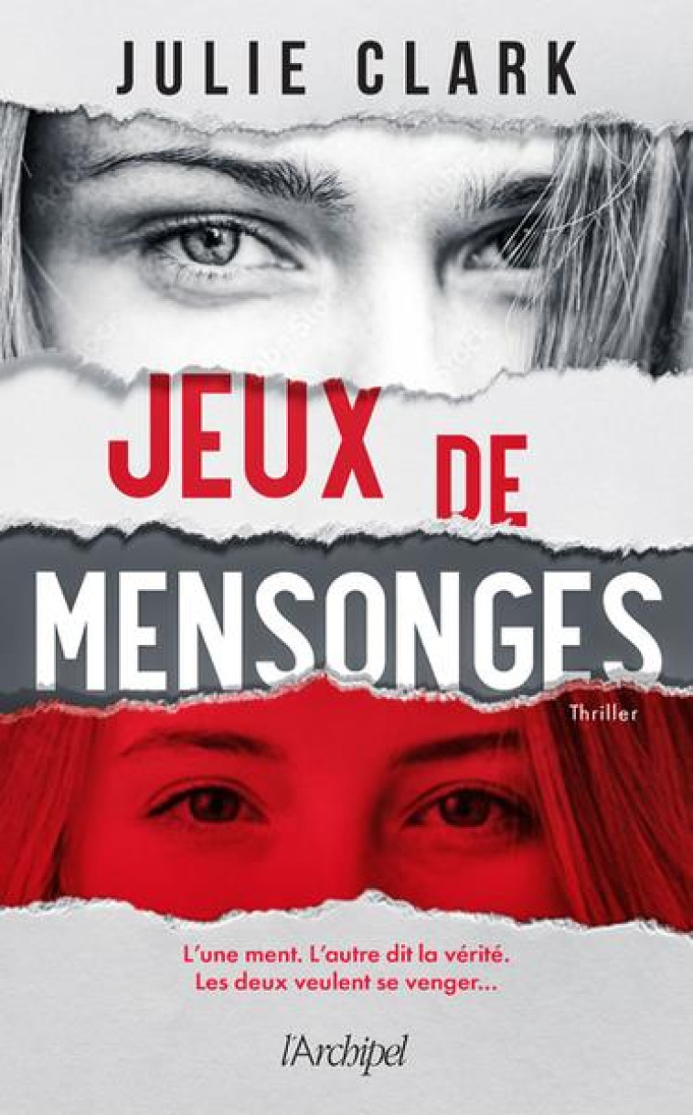 JEUX DE MENSONGES - CLARK JULIE - ARCHIPEL