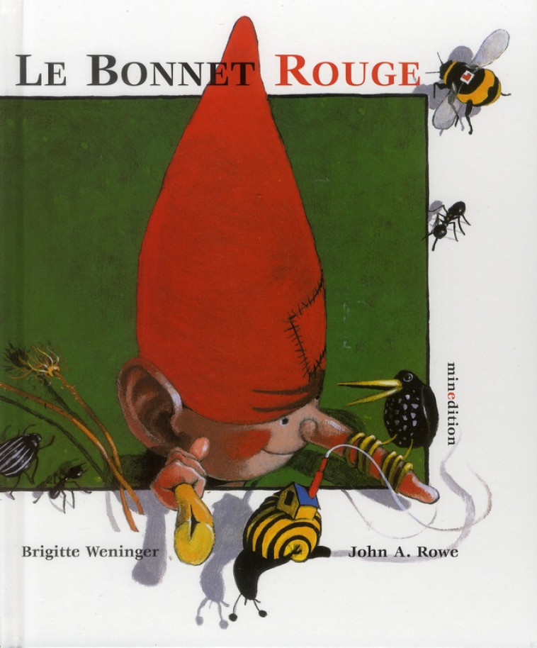 LE BONNET ROUGE - WENINGER/ROWE - MINEDITION