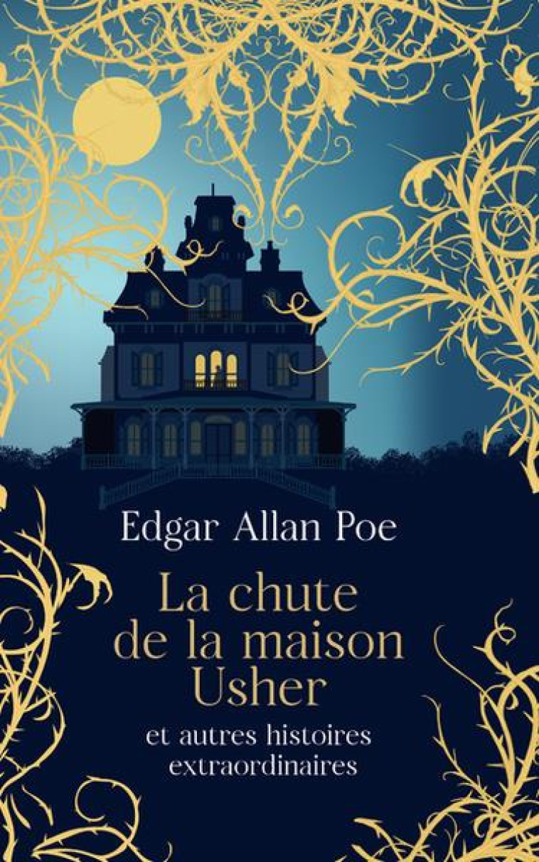 LA CHUTE DE LA MAISON USHER ET AUTRES HISTOIRES EXTRAORDINAIRES - POE EDGAR ALLAN - ARCHIPOCHE