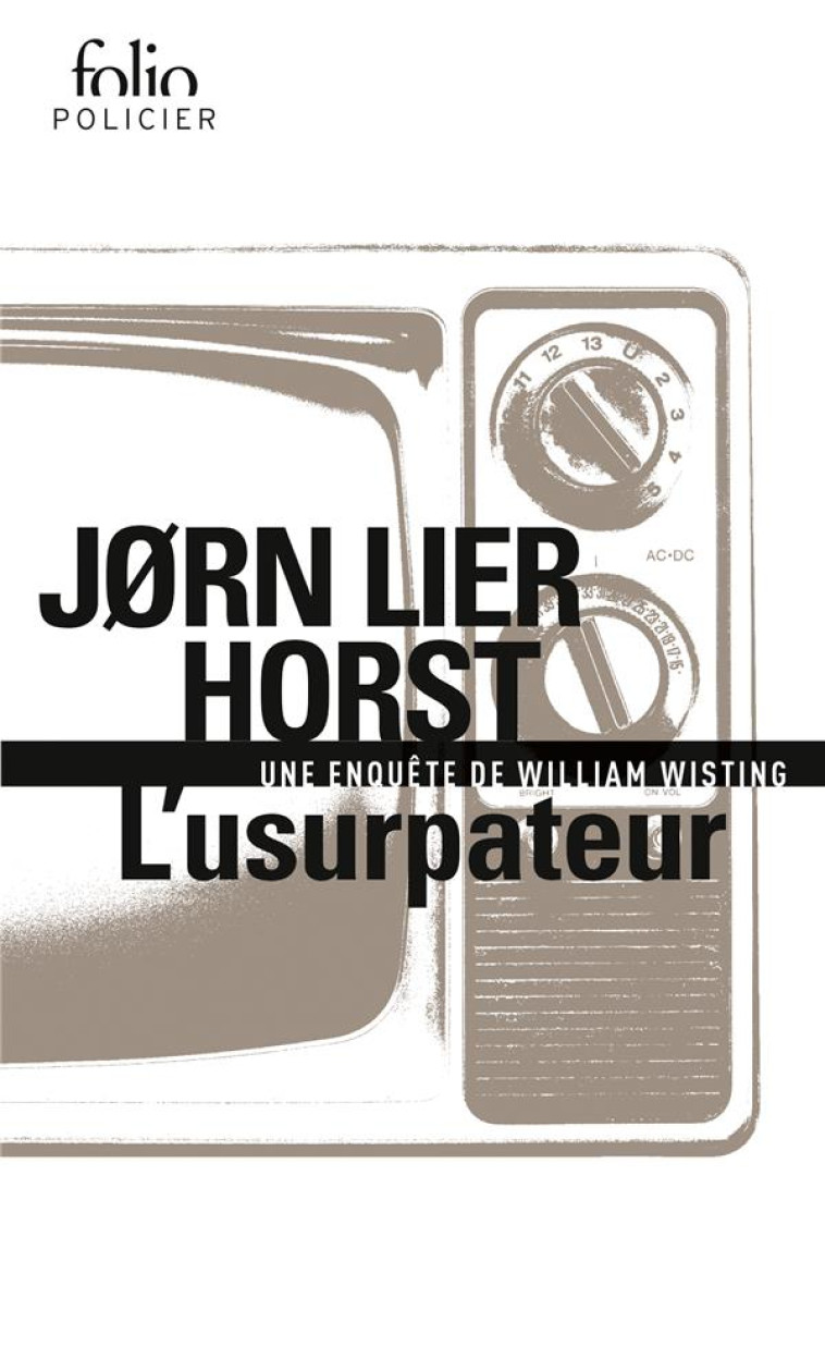 L'USURPATEUR - UNE ENQUETE DE WILLIAM WISTING - HORST JORN LIER - GALLIMARD