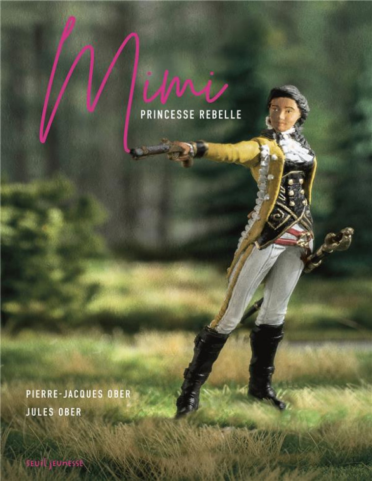 MIMI. PRINCESSE REBELLE - OBER - SEUIL JEUNESSE