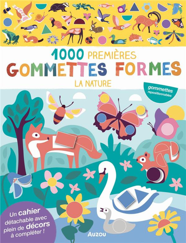 1000 PREMIERES GOMMETTES FORMES - LA NATURE - TAYLOR NADIA - PHILIPPE AUZOU