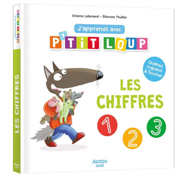 J'APPRENDS AVEC P'TIT LOUP - LES CHIFFRES - LALLEMAND/THUILLIER - PHILIPPE AUZOU