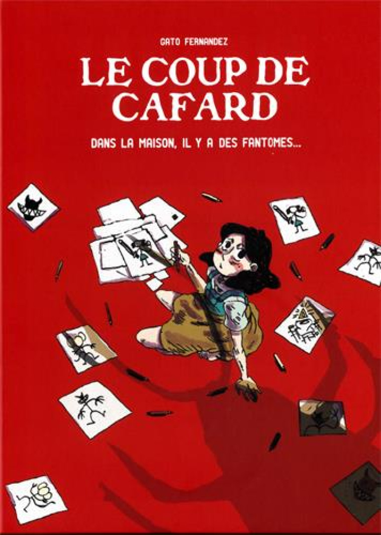 LE COUP DE CAFARD - DANS LA MAISON IL Y A DES FANTOMES - FERNANDEZ CECILIA - BOOKS ON DEMAND