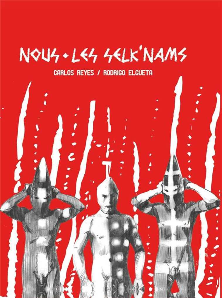 NOUS, LES SELK'NAM - REYES/ELGUETA - BOOKS ON DEMAND