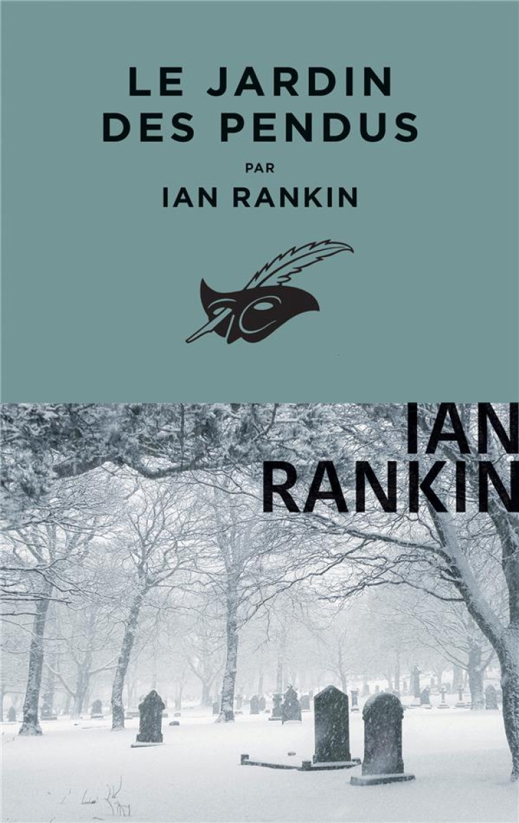 LE JARDIN DES PENDUS - RANKIN IAN - EDITIONS DU MASQUE