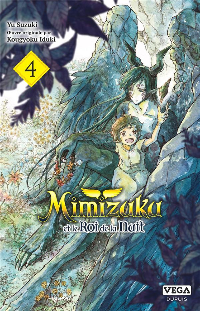 MIMIZUKU ET LE ROI DE LA NUIT - TOME 4 - SUZUKI YU - VEGA MANGA