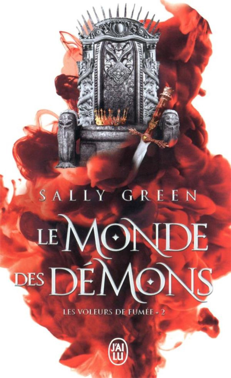 LES VOLEURS DE FUMEE - VOL02 - LE MONDE DES DEMONS - GREEN SALLY - J'AI LU