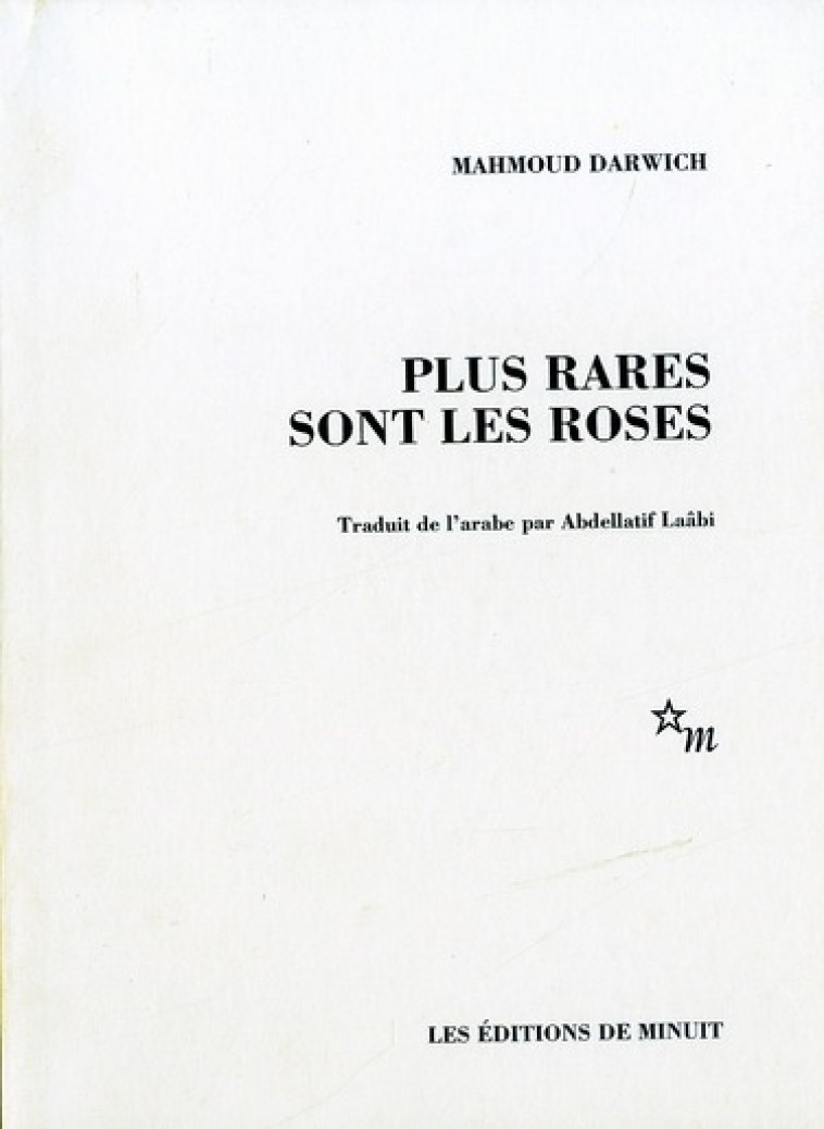 PLUS RARES SONT LES ROSES - DARWICH MAHMOUD - MINUIT