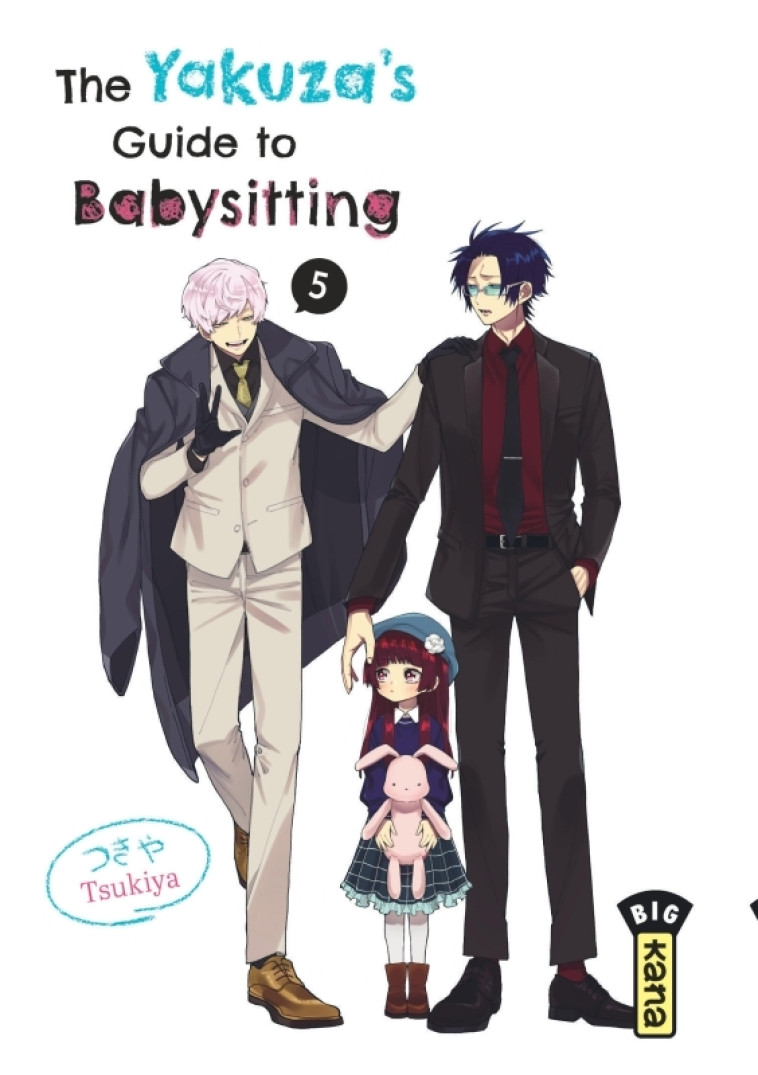 The Yakuza's guide to babysitting - Tome 5 - Tsukiya Tsukiya - KANA