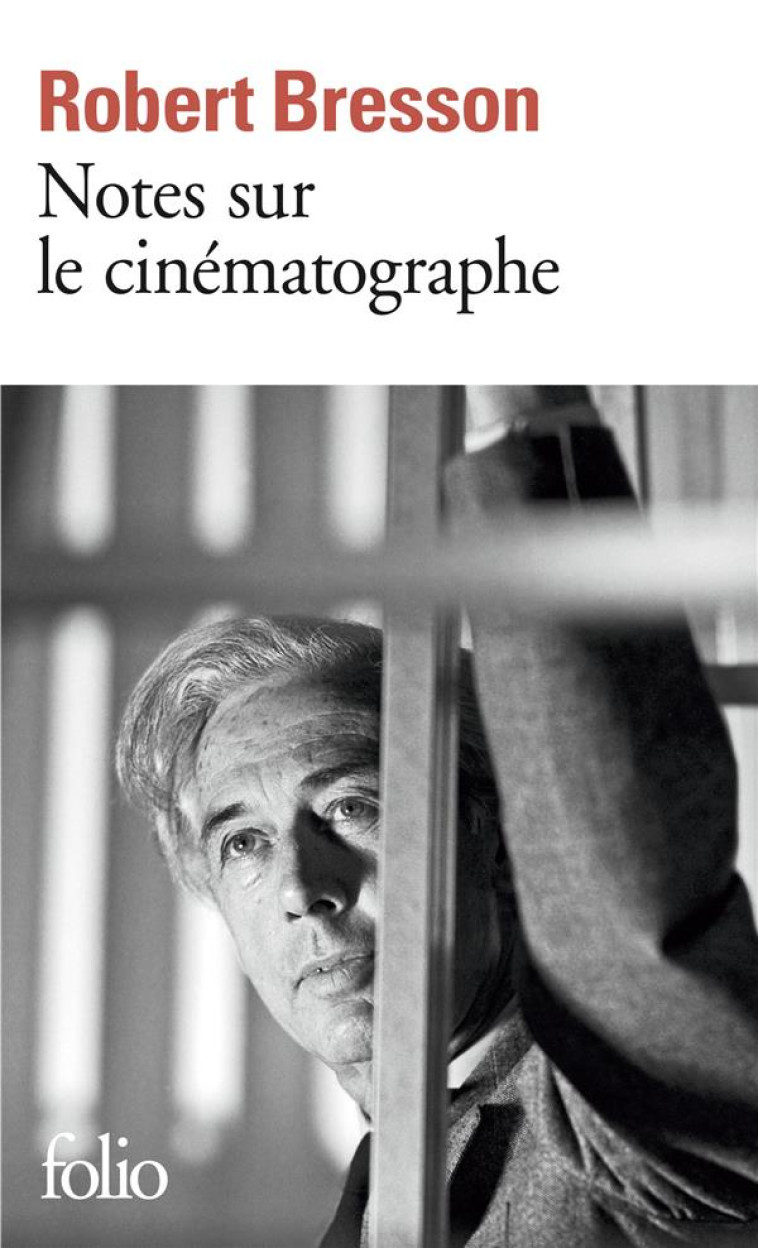 NOTES SUR LE CINEMATOGRAPHE - BRESSON/LE CLEZIO - GALLIMARD