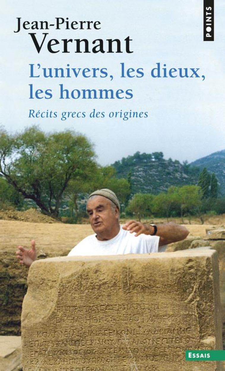 L-UNIVERS, LES DIEUX, LES HOMMES  ((REEDITION)) - RECITS GRECS DES ORIGINES - VERNANT JEAN-PIERRE - Points