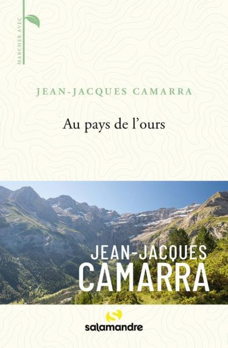 AU PAYS DE L-OURS - CAMARRA JEAN-JACQUES - LA SALAMANDRE