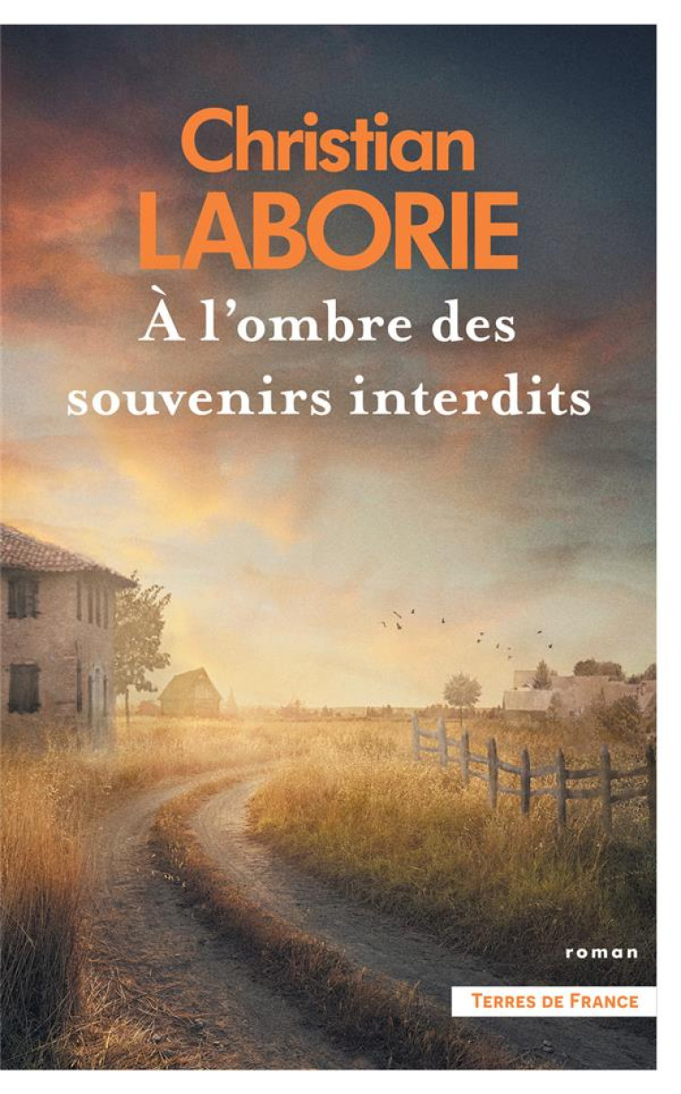 A L-OMBRE DES SOUVENIRS INTERDITS - LABORIE CHRISTIAN - PRESSES CITE