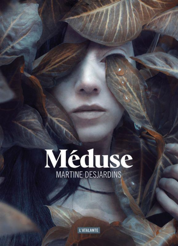 MEDUSE - DESJARDINS MARTINE - ATALANTE