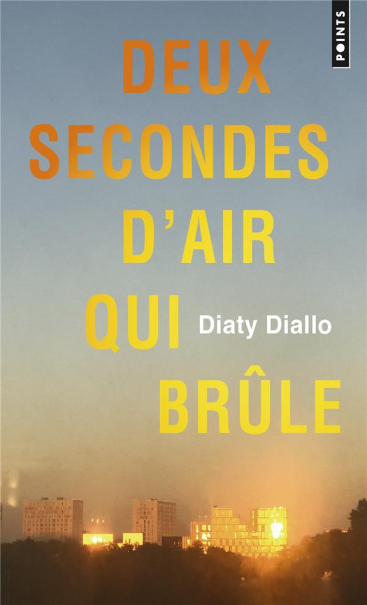 DEUX SECONDES D-AIR QUI BRULE - DIALLO DIATY - POINTS