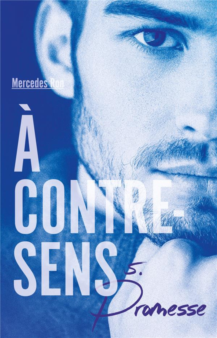 A CONTRE-SENS - TOME 5 - PROMESSE - NEDELEC-COURTES N. - HACHETTE