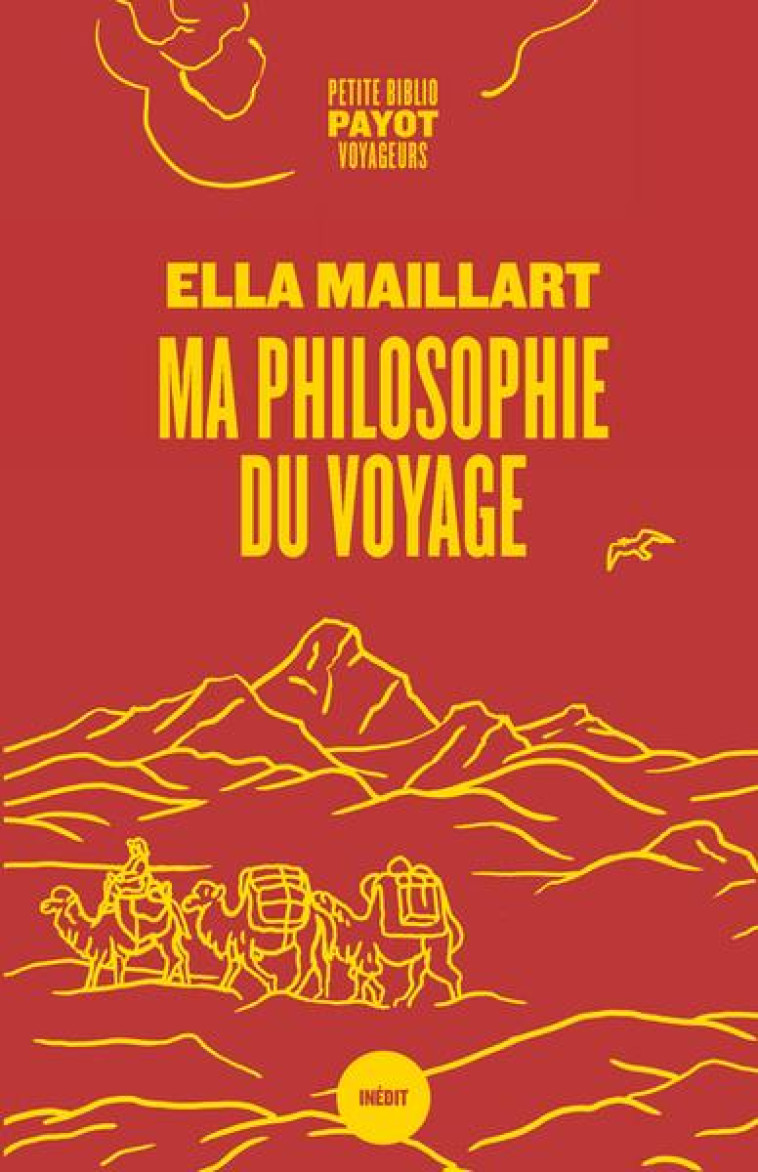 MA PHILOSOPHIE DU VOYAGE - MAILLART ELLA - PAYOT POCHE