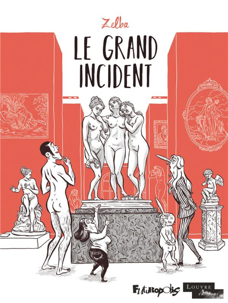 LE GRAND INCIDENT - ZELBA - GALLISOL