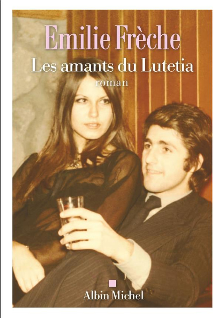 LES AMANTS DU LUTETIA - FRECHE EMILE - ALBIN MICHEL