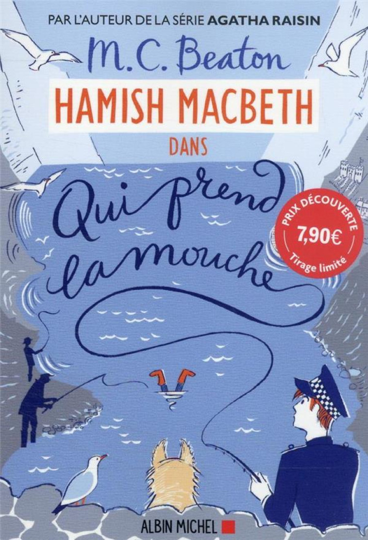 HAMISH MACBETH 1 - QUI PREND LA MOUCHE (PRIX DECOUVERTE) - BEATON M. C. - ALBIN MICHEL