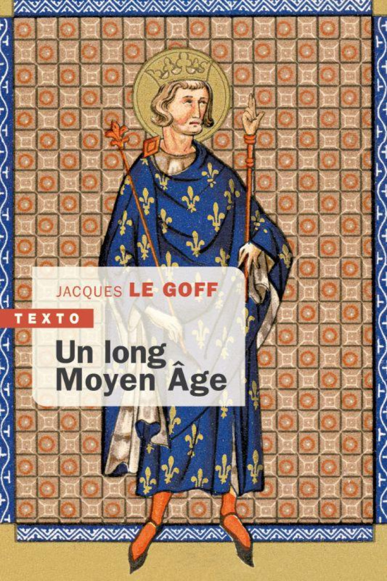 UN LONG MOYEN AGE - LE GOFF JACQUES - TALLANDIER