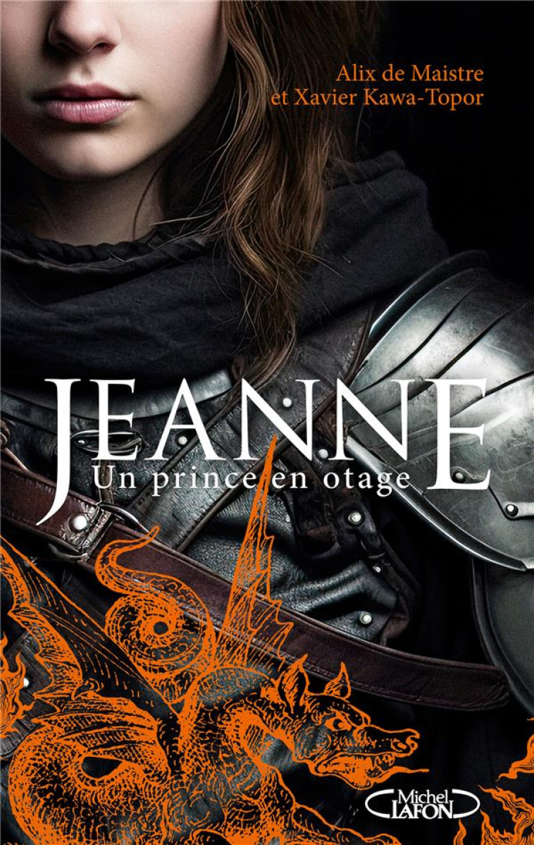 JEANNE - UN PRINCE EN OTAGE - MAISTRE/KAWA-TOPOR - MICHEL LAFON