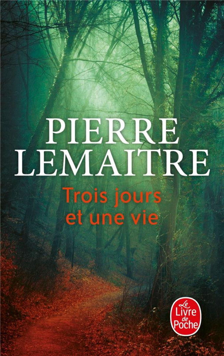 TROIS JOURS ET UNE VIE - LEMAITRE PIERRE - Le Livre de poche